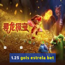 1.25 gols estrela bet